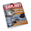 Titelblatt der Zeitschrift „CAR & HIFI“ mit rotem Kopfbereich und weißer Schrift. Zentrale Schlagzeile „DSP für Einsteiger“ auf orangefarbenem Hintergrund, umgeben von Bildern silberner und schwarzer Auto-Endstufen, Lautsprecher und Subwoofer der Marken Musway, Audio System und ESX. Weitere Texte: „Neue Lautsprecher“, „Topmodern oder traditionell“, „Unauffällig oder maximaler Aufwand?“. Unten zwei Autos mit „CAR & HIFI“-Kennzeichen.