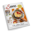 Cover des Servus Magazins, Mai 2025, mit einer Schale gelbem Eis und frischen Erdbeeren auf einem orange-weiß gestreiften Hintergrund. Eine Hand schöpft Eis. Titel: Oh, süßer Mai!